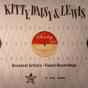 Kitty ,Daisy And Lewis - Don't Make A Fool Out Of Me + 1 (78rpm)